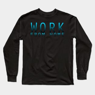 WFH - 05 Long Sleeve T-Shirt